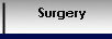 Surgery